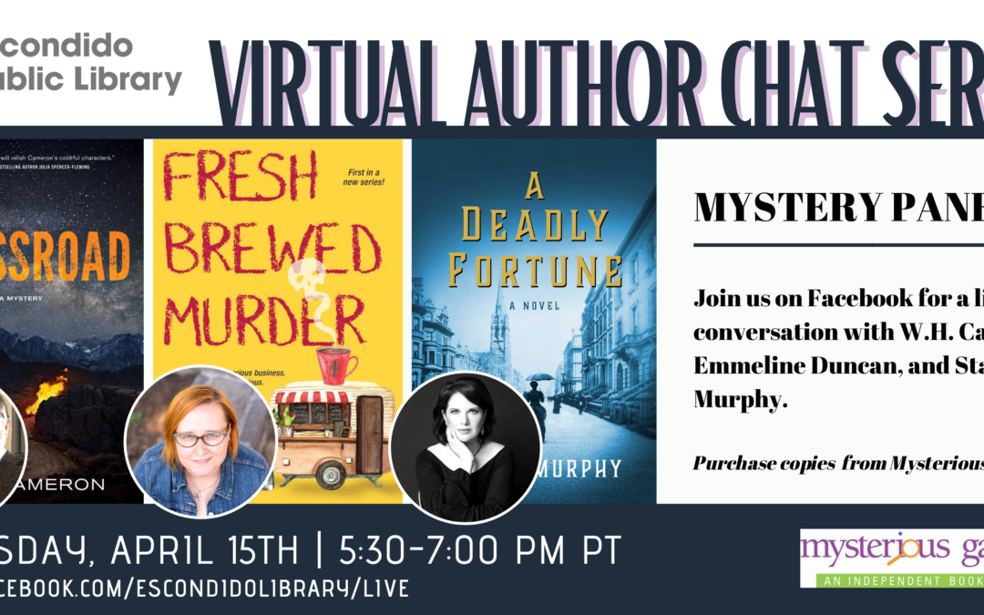 Virtual Author Chat: Mystery Panel (Escondido Library’s Virtual Author Chat Series)