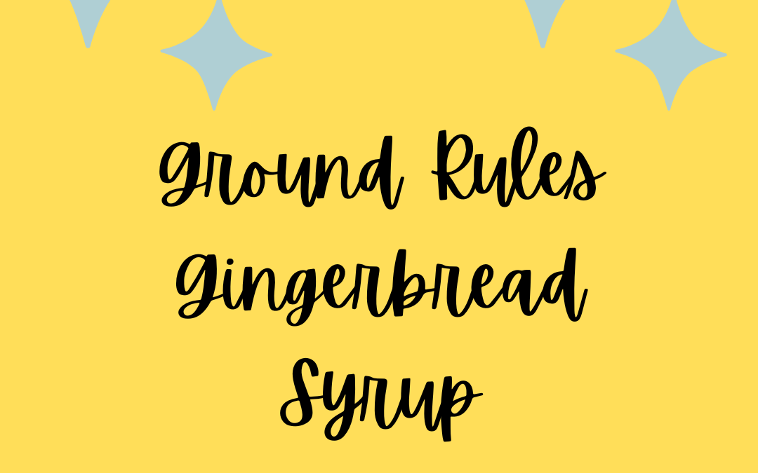 Ground Rules DIY Gingerbread Syrup