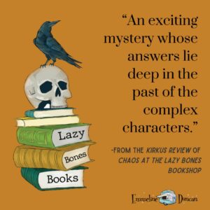 graphic with the text "An exciting mystery whose answers lie deep in the past of the complex characters" along with a illustration of a raven standing on a skull, which is on a pile of books with read "Lazy Bones Books."